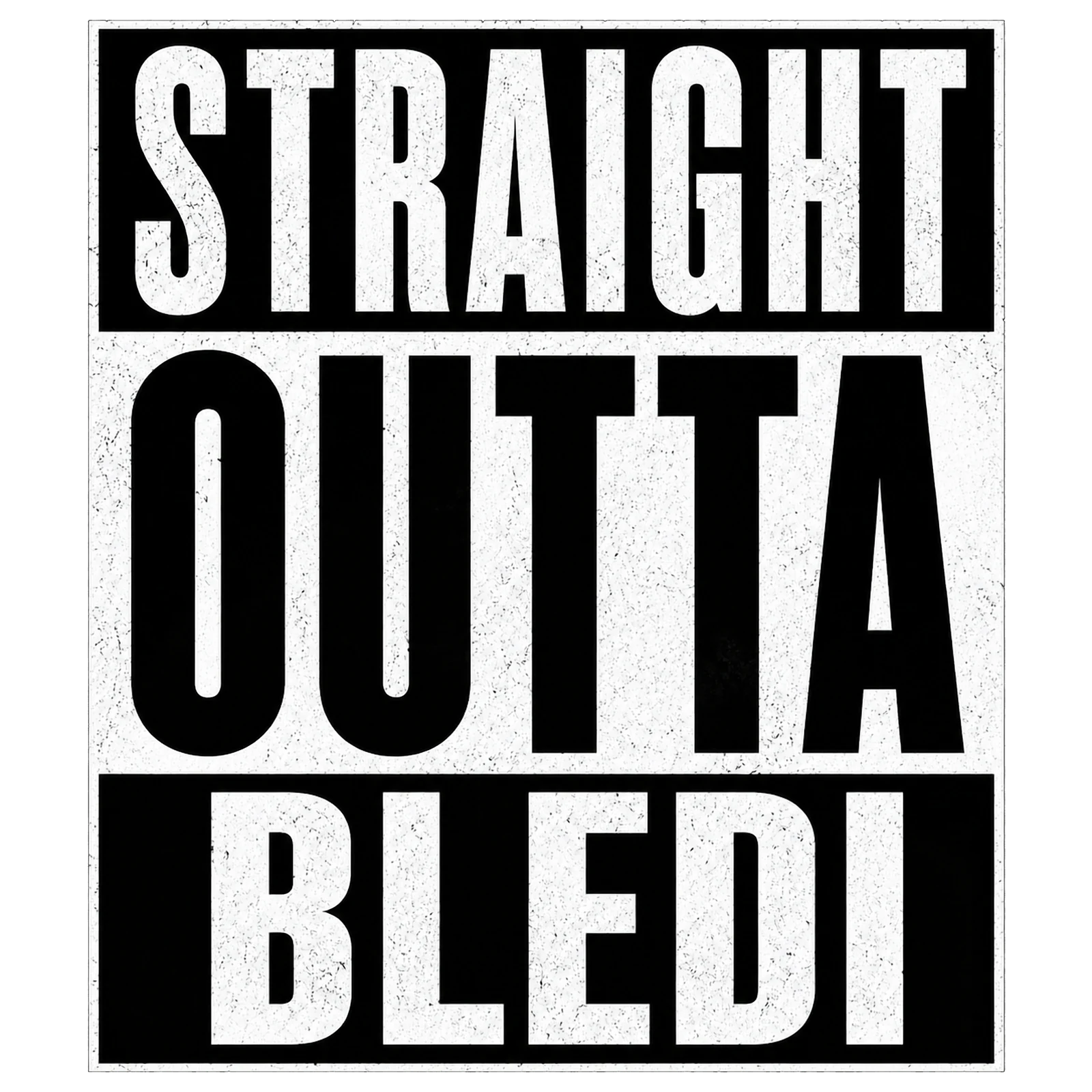 Straight Outta Bledi